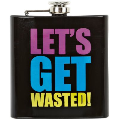 Let's get wasted hip flask