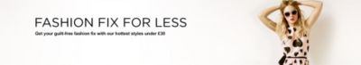 fashion fix for less