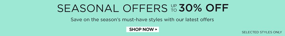 SEASONAL OFFERS