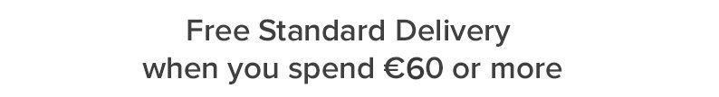 FREE STANDARD DELIVERY