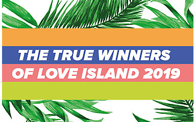 The true winners of Love Island 2019